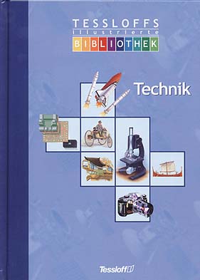 Tessloffs illustrierte Bibliothek: Technik