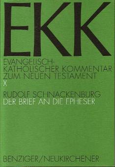 Der Brief an die Epheser  2. Auflage 2003 / 1. Auflage 1982