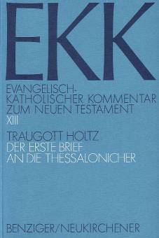 Der erste Brief an die Thessalonicher  3. Aufl. 1998 / 1. Aufl. 1986