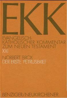Der erste Petrusbrief  4., durchgesehene und um Literatur ergänzte Auflage 1993 / 1. Aufl. 1979