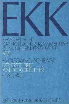 Der erste Brief an die Korinther 1. Teilband: 1 Kor 1,1 - 6,11