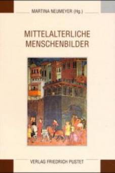 Mittelalterliche Menschenbilder