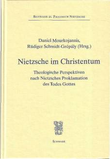 Nietzsche im Christentum Theologische Perspektiven nach Nietzsches Proklamation des Todes Gottes herausgegeben im Auftrag des Kollegs Friedrich Nietzsche
der Stiftung Weimarer Klassik und Kunstsammlungen