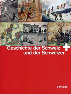 Geschichte der Schweiz und der Schweizer