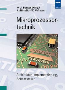 Mikroprozessortechnik Architektur, Implementierung, Schnittstellen