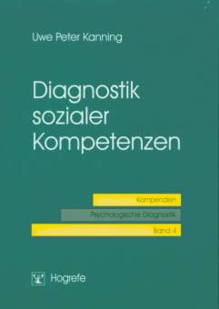 Diagnostik Sozialer Kompetenzen Kompendien - Psychologische Diagnostik Band 4