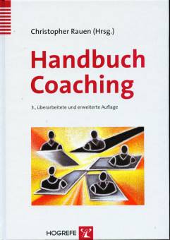 Handbuch Coaching 3., überarbeitete und erweiterte Auflage