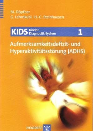 Kids 1 - Aufmerksamkeitsdefizit- und Hyperaktivitätsstörung (ADHS)