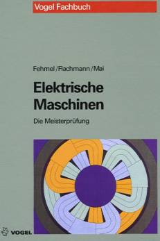 Elektrische Maschinen Die Meisterprüfung