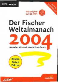 Der Fischer Weltalmanach 2004 Aktuelles Wissen im Datenbankformat. Zahlen - Daten - Fakten Das Original auf CD-ROM