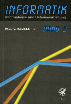 Informatik Band 3 Informations- und Datenverarbeitung