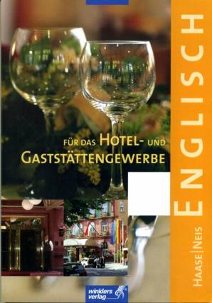 Englisch für das Hotel- und Gaststättengewerbe