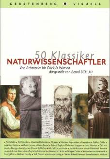 50 Klassiker: Naturwissenschaftler Von Aristoteles bis Crick & Watson