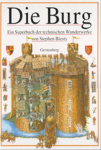Die Burg Ein Superbuch der technischen Wunderwerke