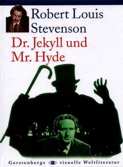 Dr. Jekyll und Mr. Hyde