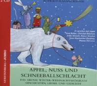 Apfel, Nuss und Schneeballschlacht Das große Winter- Weihnachtshörbuch Geschichten, Lieder und Gedichte
2 CD