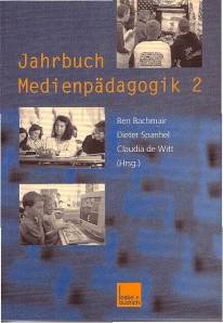 Jahrbuch Medienpädagogik, Bd.2
