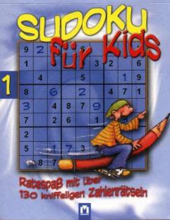 Sudoku für Kids 1 Ratespaß mit über 130 kniffeligen Zahlenrätseln
