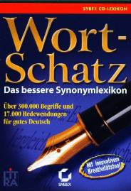 Wortschatz - Das bessere Synonymlexikon Über 300.000 Begriffe und 17.000 Redewendungen für gutes Deutsch