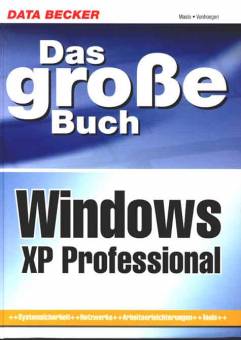 Das große Buch Windows XP Professional