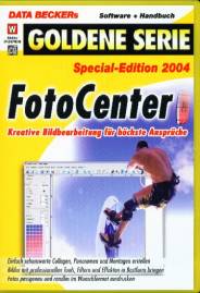 Foto Center Kreative Bildbearbeitung für höchste Ansprüche Special Edition 2004
Software+Handbuch