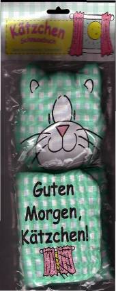 Kätzchen Schmusebuch : Guten Morgen, Kätzchen!  Ausstattung: ca. 13 x 13 cm (zusammengelegt) bzw. 39 x 39 cm (auseinandergefaltet), 10 Seiten, farbig bedruckter Stoff, einzeln im Folienbeutel