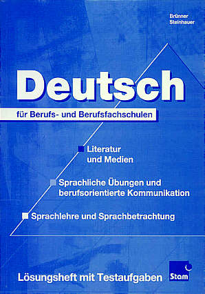 Deutsch für Berufs- und Berufsfachschulen (Lösungsheft mit Testaufgaben)