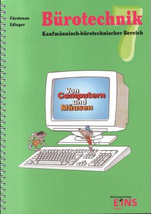 Bürotechnik 7 Kaufmännisch-bürotechnischer Bereich 