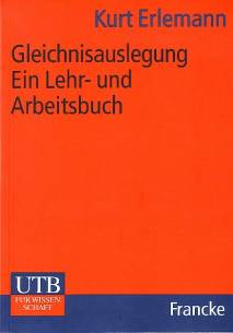 Gleichnisauslegung Ein Lehr- und Arbeitsbuch