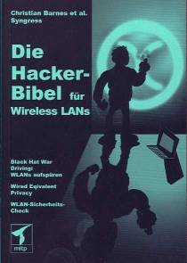 Die Hacker- Bibel für Wireless LANs