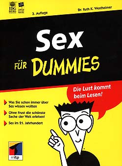 Sex für Dummies	 Die Lust kommt beim Lesen! - Was sie schon immer über Sex wissen wollten
- Ohne Frust die schönste Sache der Welt erleben!
- Sex im 21. Jahrhundert
