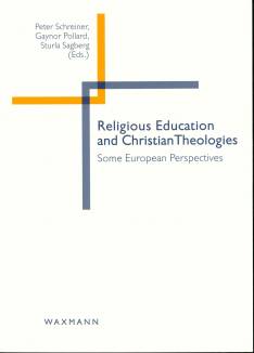 Religious Education and Christian Theologies Some European Perspectives