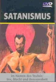 SATANISMUS ( DVD ) im Namen des Teufels: Sex, Macht und Besessenheit