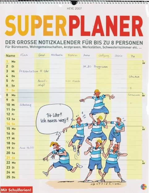 Superplaner 2007 Der große Notizkalender für bis zu 8 Personen Für Büroteams, Wohngemeinschaften, Arztpraxen, Werkstätten, Schwesternzimmer etc. ...
Mit Schulferien