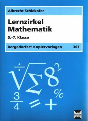 Lernzirkel Mathematik 5.-7. Schuljahr Bergedorfer Kopiervorlagen 361