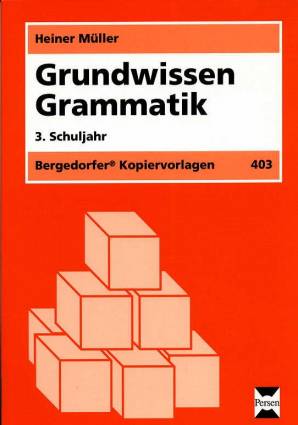 Grundwissen Grammatik 3. Schuljahr Bergedorfer Kopiervorlagen