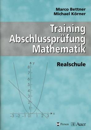 Training Abschlussprüfung Mathematik Realschule