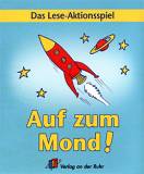 Auf zum Mond! Das Lese-Aktionsspiel