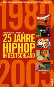 25 Jahre HipHop in Deutschland Aktualisierte Ausgabe