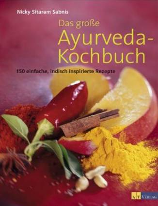 Das große Ayurveda Kochbuch