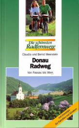 Donau-Radweg Von Passau bis Wien mit Extratips für Familien mit Kindern

2. aktualisierte Auflage