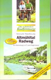Altmühltal-Radweg Von Rothenburg o.d.T. nach Regensburg Mit separater Radwanderkarte und Schutzhülle

2. Aufl.
