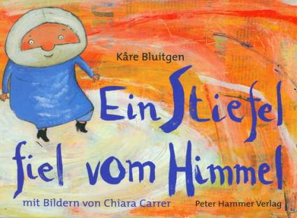 Ein Stiefel fiel vom Himmel