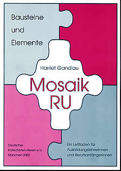 Mosaik RU Bausteine und Elemente. Ein Leitfaden für AusbildungslehrerInnen