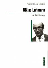 Niklas Luhmann zur Einführung  4. Aufl. 2001 / 1. Aufl. 1999