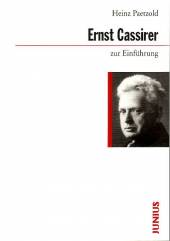 Ernst Cassirer zur Einführung  2., überarbeitete Aufl. / 1. Aufl. 1993