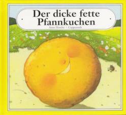 Der dicke fette Pfannkuchen