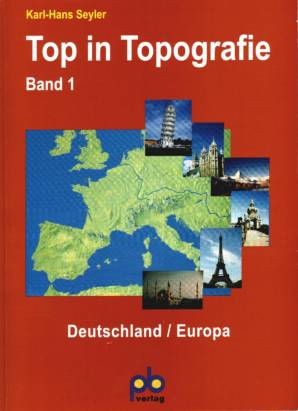 Top in Topografie Band 1 Deutschland / Europa