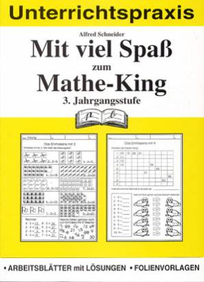 Mit viel Spaß zum Mathe-King  3. Jahrgangsstufe Arbeitsblätter mit Lösungen
Folienvorlagen