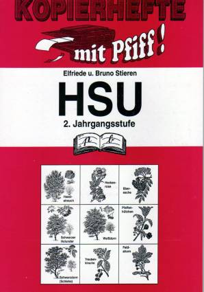 HSU, 2. Jahrgangsstufe  Kopierhefte mit Pfiff! 

Arbeitsblätter - Folienvorlagen